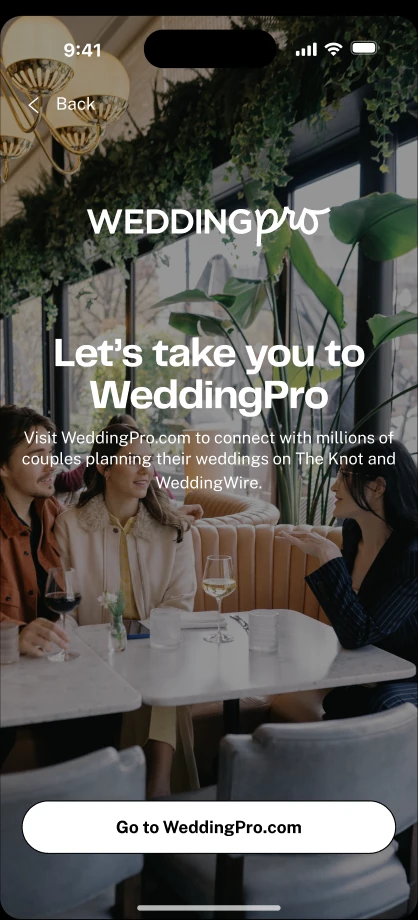 Vendor hand-off screen reading &ldquo;Let&rsquo;s take you to WeddingPro,&rdquo; directing wedding professionals to WeddingPro.com.